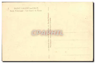 Saint-Valery-en-Caux — Stade Valeriquais — Les Courts de Tennis — Éditions d'Art YVON — Verso