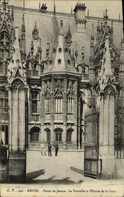 Rouen - Palais de Justice - La Tourelle et l'Entrée de la Cour