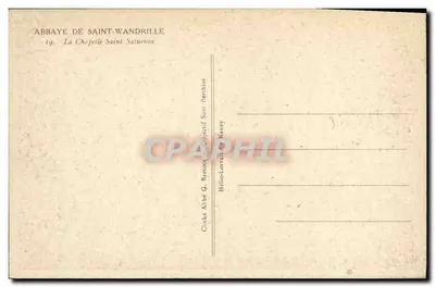 Abbaye de Saint-Wandrille — La Chapelle Saint-Saturnin — Éditeur G. Bretace, Nancy — Rewers