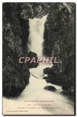 Cascata de Castelmenier — Aulus-les-Bains — Fototipia Labuché, Toulouse