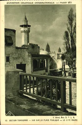 Section Tunisienne — Vue sur la Place Publique — Le Café Maure — Exposition Coloniale Internationale Paris 1931