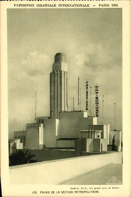 Palais de la Section Métropolitaine — Exposition Coloniale Internationale — Paris 1931
