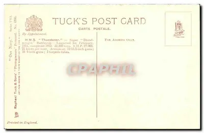 H.M.S. "Thunderer" — Super Dreadnought Battleship — Tuck's Post Card, Series VIII, No. 4300 — Verso