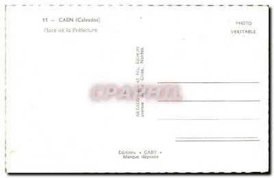 Place de la Préfecture — Caen (Calvados) — Éditions Gaby — Rewers