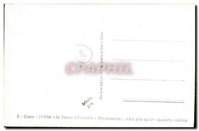 Caen - Hotel « Le Valois d'Escoville » (Renaissance) — przed i po zniszczeniu — Wydawnictwo R. D'escassalle i Spółka - Caen — Rewers