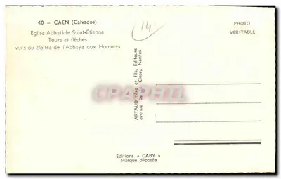 Caen (Calvados) — Kościół Abbatielle Saint-Étienne, wieże i strzałki, widok z klasztoru dla Mężczyzn — Wydawnictwo Gaby — Rewers