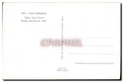 Kościół Świętego Piotra — Caen (Calvados) — Strzała zniszczona w 1944 — Foto R. Delassalle — Rewers