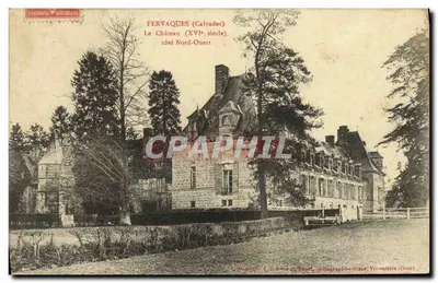 Fervaques (Calvados) — O Castelo (século XVI), lado Noroeste — fotografia-editor Vimoutiers (Orne)