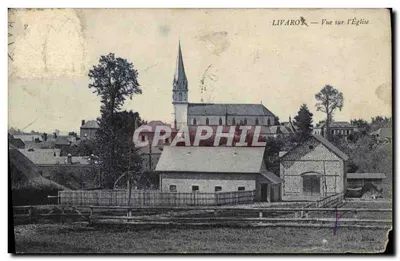 Bilhete postal antigo Livarot Vista sobre a Igreja