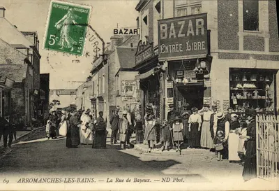 Arromanches-les-Bains — The Bayeux Street — Parisian Bazaar with Free Entry — ND Phot.