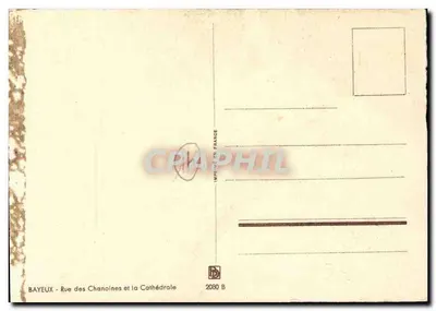 Bayeux — Rue des Chanoines e a Catedral — Impressão na França 2080 B — Verso
