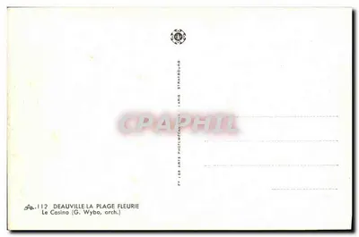 Deauville - O Casino — A Praia Florida — editor G. Wybo, série AP.112 — Verso