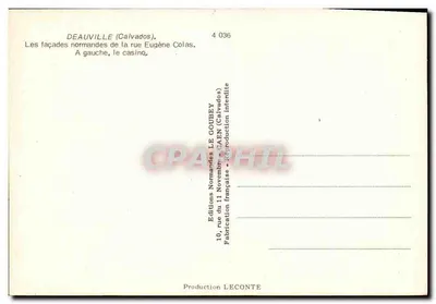 Deauville (Calvados) — Fachadas normandas da rue Eugène Colas. À esquerda, o cassino — Editor LE GOUBEY, n° 4 036 — Verso