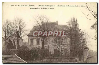 Fort do Mont-Valérien — Castelo Forbin-Janson — Residência do Comandante de Lochner em 1870