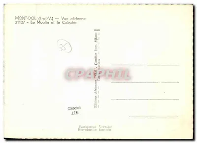 Mont-Dol (Ille-et-Vilaine) — Vista aérea — O moinho e o calvário — Edições Adriennes Camblier, Mâcon — Verso