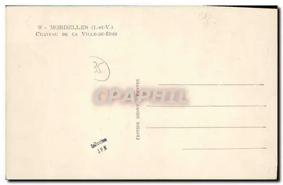 Castillo de La Ville-du-Bois — Mordelles (I.-et-V.) — Edición Mesny-Rennes n°9 — Reverso