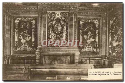 Rennes (Ille-et-Vilaine) - Intérieur du Palais de Justice, La 1ère Chambre