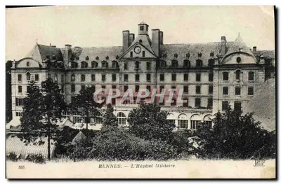 Rennes — L'Hôpital Militaire — JND Phot.