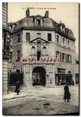 Rennes - Portail des Carmélites — éditeur non identifié, n° de série 73