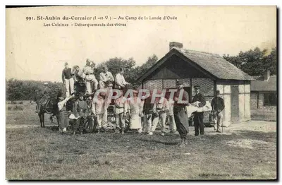 St-Aubin-du-Cermier (1-et-V) — Au Camp de la Lande d'Ouée — Les Cuisines — Débarquements des vivres