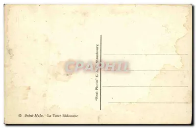 Saint-Malo - La Tour Bidouane — editore C. A. P. Strasbourg, n° 45 — Verso