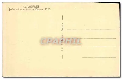 Lourdes — San Miguel y el Calvario Bretón — Edit. P. Deitct - Lourdes — Reverso