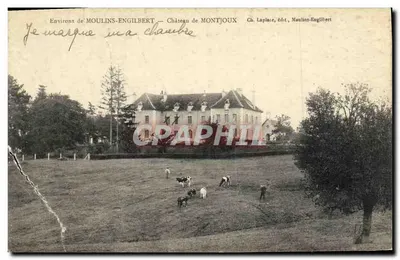 Bilhete postal antigo Environs de Moulins Engilbert Château de Montjoux