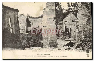 Grande Guerra — Interior da Fazenda Amory — Vingré perto de Vic-sur-Aisne