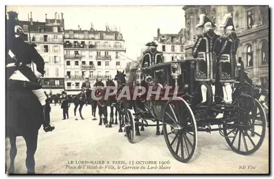 Lord-Maire w Paryżu — 15 października 1906 — PlacHôtel-de-Ville, woz carrossa Lord-Maire, ND Fnot