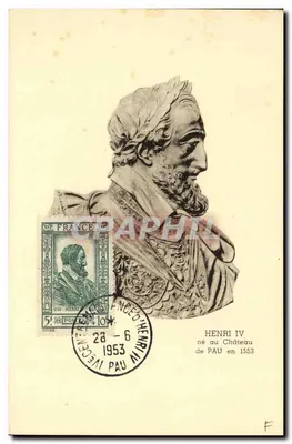 Henri IV — nascido no Castelo de Pau em 1553 — Éd. do Clube « Le Meilleur » Vigneux (S.O.)