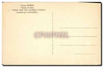 Tyrone POWER — Gwiazda filmu «...Aby inni żyli» — Drukarnia Offside & Cie S.A.R.L. — Rewers