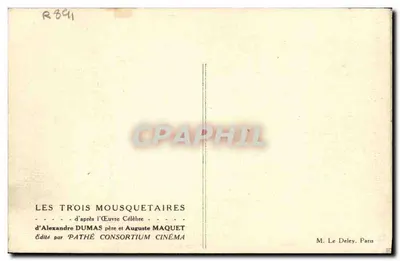 Os Três Mosqueteiros — segundo a obra famosa de Alexandre Dumas pai e Auguste Maquet — editado por Pathé Consortium Cinéma — Verso