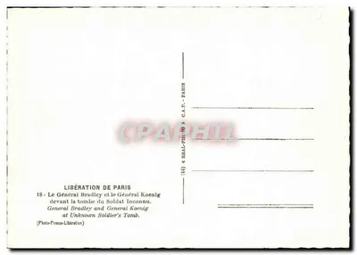 Liberazione di Parigi — Il Generale Bradley e il Generale Koenig davanti alla tomba del Soldato Sconosciuto — Photo-Presse-Libération (n°44) — Verso