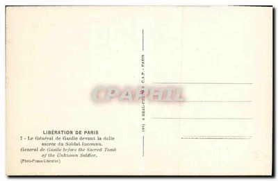 Libertação de Paris — O General de Gaulle diante da lápide sagrada do Soldado Desconhecido — Photo-Presse-Libération — Verso