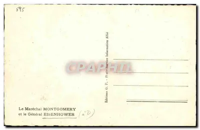 O Marechal Montgomery e o Geral Eisenhower — Edições O.P. - Foto Phil Allié — Verso