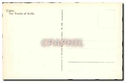 Cairo — Tumbas dos Califas — L. Scotzis & Cie, Le Caire, Nr. 644 — Verso