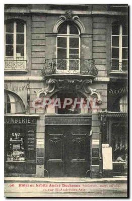 Hotel onde habitava André Duchesne, historiador, falecido em 1920 — 27, rue Saint-André-des-Arts