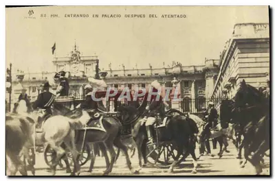 SS. MM. Entrando no Palácio depois do atentado — Madrid, editor Madrid