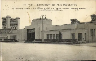 Paris — Exposition des Arts Décoratifs — Pavillon de Nancy et de la Région de l'Est de la France (par Pierre Le Bourgeois architecte avec collaboration de Jean Bourgon)