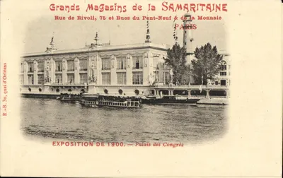 Grands Magasins de la Samaritaine — Palais des Congrès à l'Exposition de 1900 — éditeur R.B. 30, quai d'Orléans