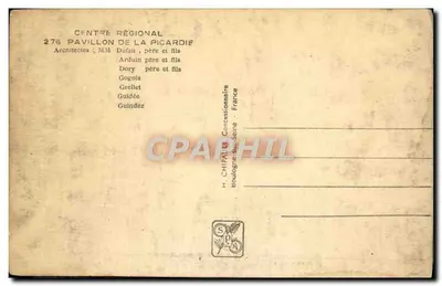 Pavillon de la Picardie — Exposition Internationale Paris 1937 — éditeur : Centre Régional — Verso