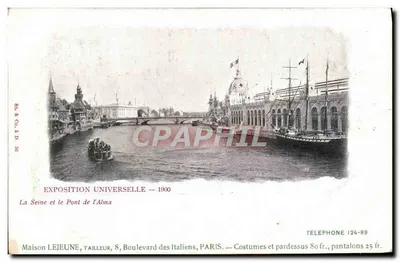 A Seine e o Ponte do Alma — Exposição Universal de 1900 — Casa LEJEUNE, Costureira, 8, Boulevard dos Italianos, PARIS