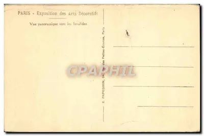 アンティーク絵葉書 パリ 装飾芸術博覧会 パノラマビューインヴァリッド方面 — 裏面