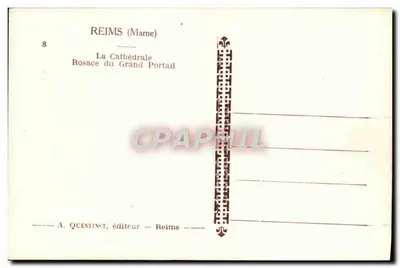 Reims — La Cattedrale, Rosace del Grand Portail — A. Quentin, editore Reims — Verso