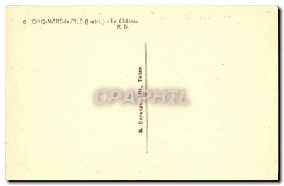 Cinq-Mars-la-Pile — Le Château — R. Dorange, wyd. Tourr. — Rewers