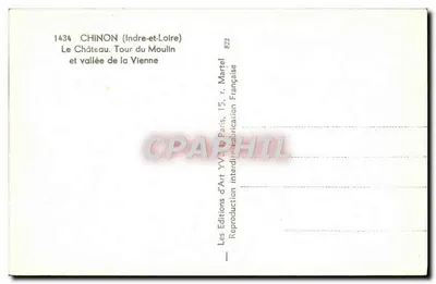 Chinon (Indre-et-Loire) — Il Castello. Torre del Mulino e valle della Vienne — Les Éditions d'Art YV/3, Parigi — Verso
