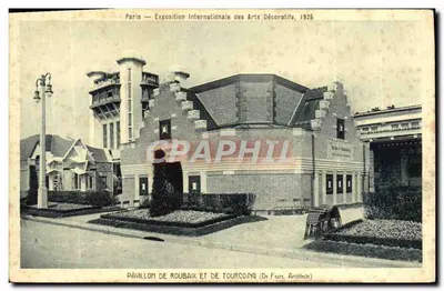 Paris — Exposition Internationale des Arts Décoratifs, 1925 — Pavillon de Roubaix et de Tourcong (De Feure, Architecte)