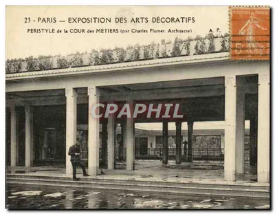 Paris — Exposition des Arts Décoratifs — Peristyle de la Cour des Métiers (par Charles Plumet, Architecte)