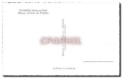 Étampes. Casa di Anne de Pisseleu — costruita nel 1538 — Editore: Erameau, Étampes — Verso