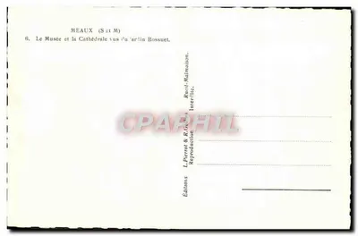 Meaux — O Museu e a Catedral vistos do jardim Bossuet — Edições L. Pierrat & R. Gallet — Verso